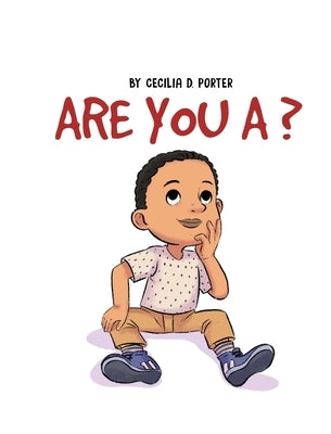 Are You a ...? by Porter, Cecilia