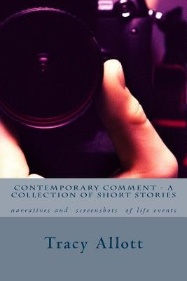 Contemporary Comment - A Collection of Short Stories by Allott, T. D.