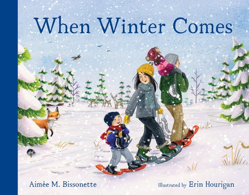 When Winter Comes by Bissonette, Aimée M.