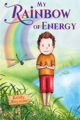 My Rainbow of Energy by Snyman, Kristy