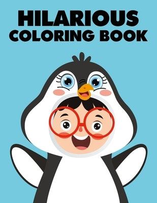 Hilarious Coloring Book: 49 unique Children in Animal Costumes to color for Kids and Adults - Experience an Animal Adventure for all Ages - Gir by Siegner, David