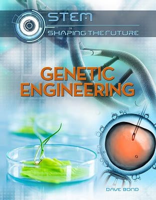 Genetic Engineering by Bond, Dave