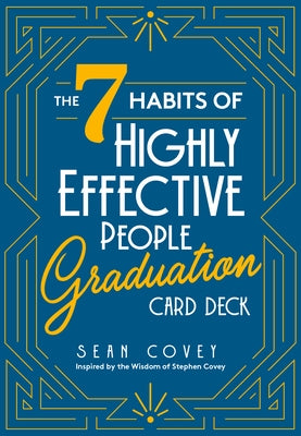 The 7 Habits of Highly Effective People: Graduation Card Deck by 