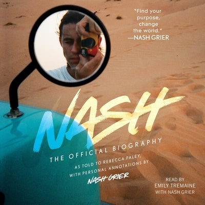 Nash: The Official Biography by Grier, Nash