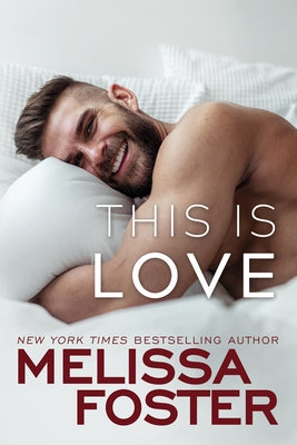 This Is Love by Foster, Melissa