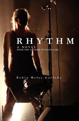 Rhythm by Goldsby, Robin Meloy