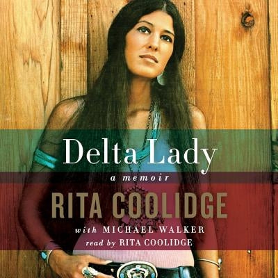 Delta Lady: Memoir by Coolidge, Rita