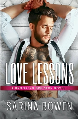 Love Lessons by Bowen, Sarina