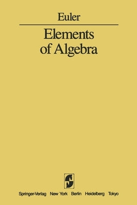 Elements of Algebra by Truesdell, C.