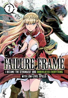 Failure Frame: I Became the Strongest and Annihilated Everything with Low-Level Spells (Manga) Vol. 2 by Shinozaki, Kaoru