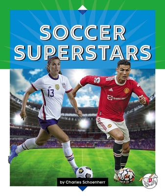 Soccer Superstars by Schoenherr, Charlie