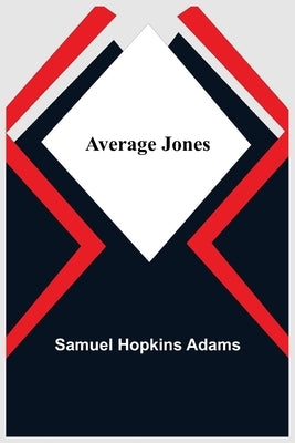 Average Jones by Hopkins Adams, Samuel