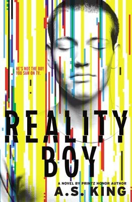 Reality Boy Lib/E by King, A. S.