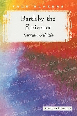 Bartleby the Scrivener by Melville, Herman