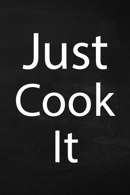 Just Cook It by Paperland