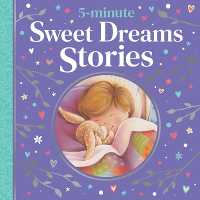 5-Minute Sweet Dreams Stories by Various