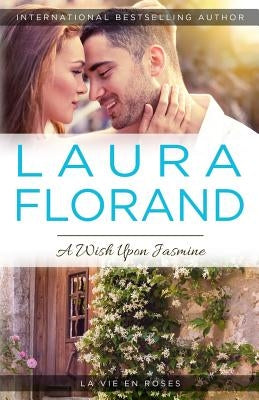 A Wish Upon Jasmine by Florand, Laura