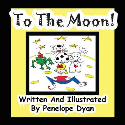 To the Moon by Dyan, Penelope