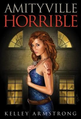 Amityville Horrible by Armstrong, Kelley