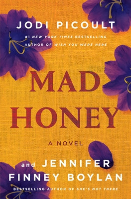 Mad Honey by Picoult, Jodi