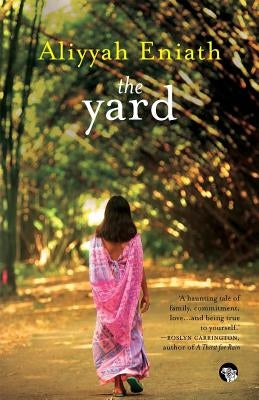 The Yard by Eniath, Aliyyah