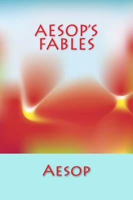 Aesop's Fables by Aesop