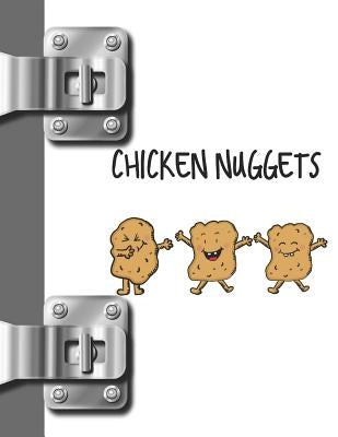 Chicken Nuggets: Smiley Face College Ruled Composition Writing Notebook by Scribblers, Krazed