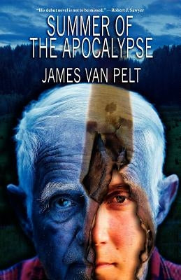 Summer of the Apocalypse by Van Pelt, James