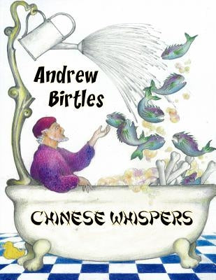 Chinese Whispers by Birtles, Andrew