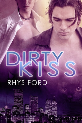 Dirty Kiss by Ford, Rhys