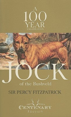 Jock of the Bushveld by Fitzpatrick, Percy