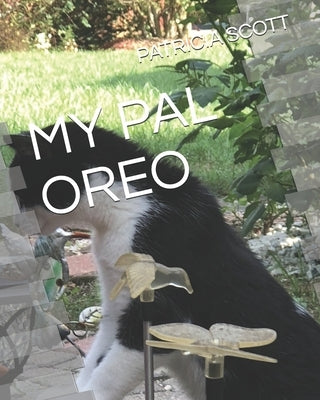 My Pal Oreo by Scott, Patricia