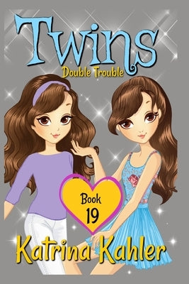 Twins - Book 19: Double Trouble by Campbell, Kaz