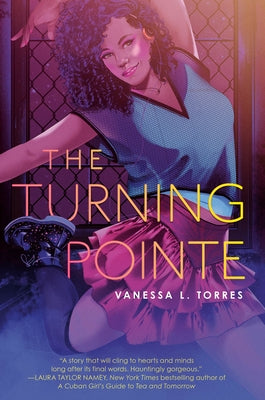 The Turning Pointe by Torres, Vanessa L.