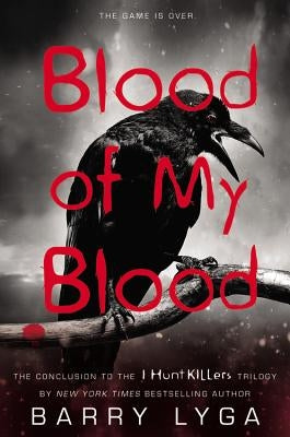 Blood of My Blood by Lyga, Barry