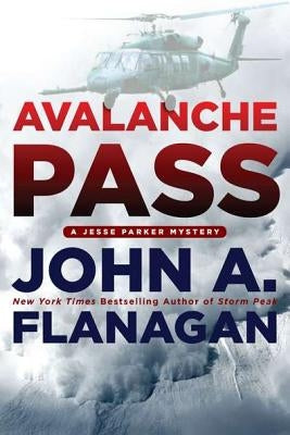 Avalanche Pass by Flanagan, John A.