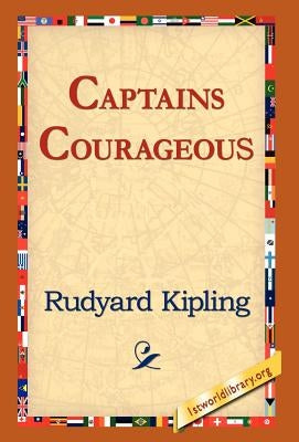 Captains Courageous by Kipling, Rudyard