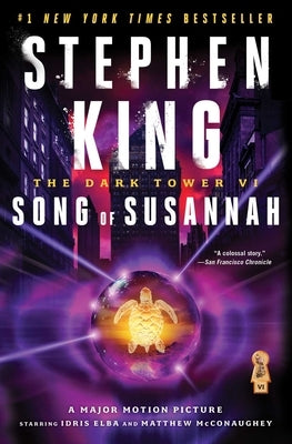 The Dark Tower VI: Song of Susannahvolume 6 by King, Stephen