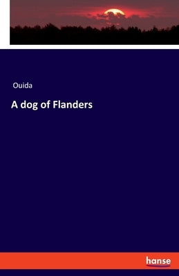 A dog of Flanders by Ouida