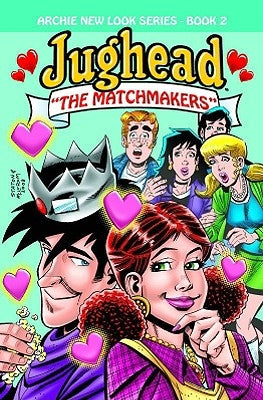 Jughead: The Matchmakers by Morgan, Melanie