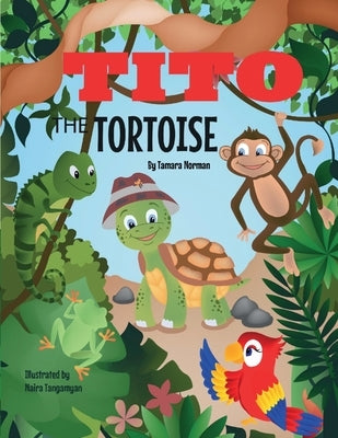 Tito The Tortoise by Norman, Tamara