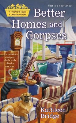 Better Homes and Corpses by Bridge, Kathleen