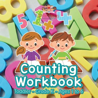 Counting Workbook Toddler-Grade K - Ages 1 to 6 by Pfiffikus