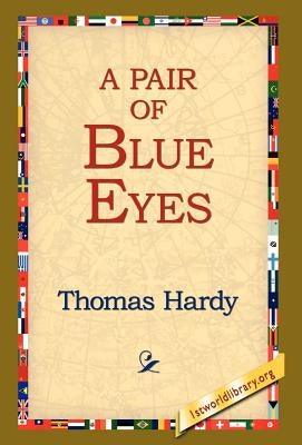 A Pair of Blue Eyes by Hardy, Thomas