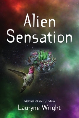 Alien Sensation by Wright, Lauryne