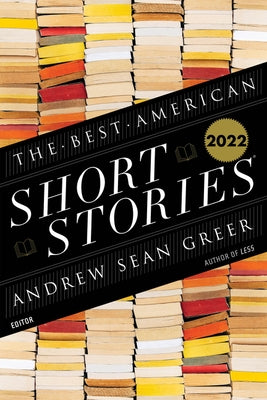 The Best American Short Stories 2022 by Pitlor, Heidi