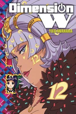 Dimension W, Vol. 12 by Iwahara, Yuji