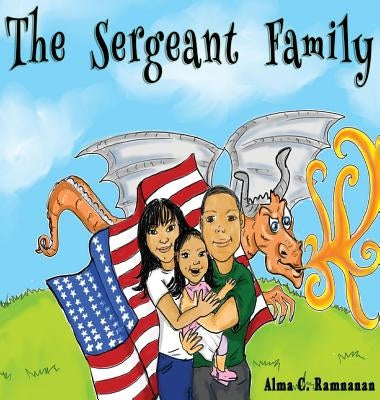 The Sergeant Family by Ramnanan, Alma C.