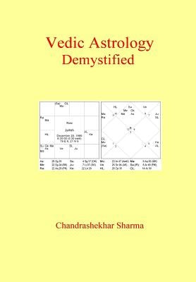 Vedic Astrology Demystified by Sharma, Chandrashekhar