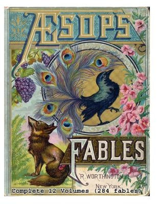 Aesop's Fables (Complete 12 Volumes) by Aesop